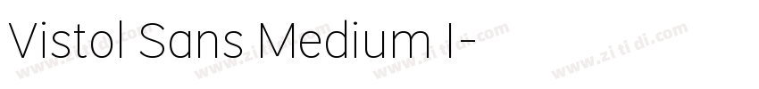 Vistol Sans Medium I字体转换
